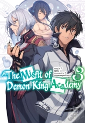 Misfit Of Demon King Academy: Volume 3 (Light Novel)