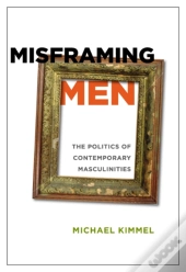 Misframing Men