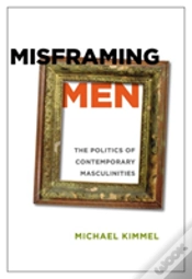 Capa do artigo Misframing Men