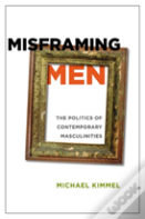 Misframing Men