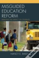 Misguided Education Reform