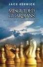 Misguided Guardians - Preview