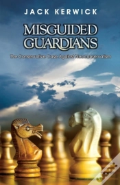 Capa do artigo Misguided Guardians