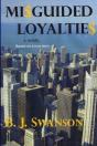 Misguided Loyalties - Preview