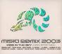 Misia Remix 2003 Kiss In The Sky (Non Stop Mix) - CD - Preview