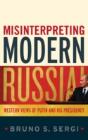 Misinterpreting Modern Russia - Preview
