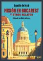 Mision En Bucarest Y Otros Relatos - Preview