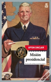 Capa do artigo Mision Presidencial. Saga De Lanny Budd 8