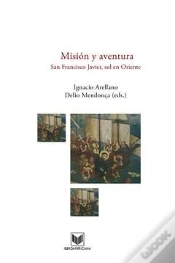 Capa do artigo Misión Y Aventura. San Francisco Javier, Sol En Oriente.