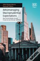 (Mis)Managing Macroprudential Expectations