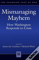 Mismanaging Mayhem