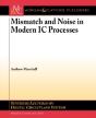 Mismatch And Noise In Modern Ic Processes - Preview