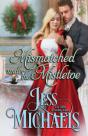 Mismatched Under The Mistletoe - Preview