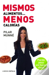 Mismos Alimentos... Menos Calorías