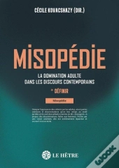 Misopédie : La Domination Adulte Dans Les Discours Contemporains