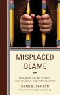 Misplaced Blame - Preview