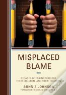 Misplaced Blame