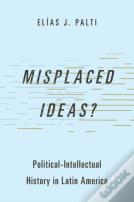 Misplaced Ideas?