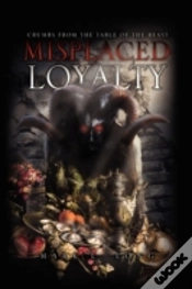 Capa do artigo Misplaced Loyalty