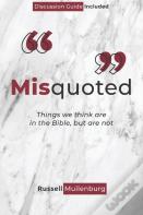 Misquoted