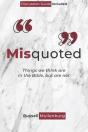 Misquoted - Preview