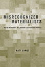 Misrecognized Materialists - Preview