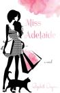 Miss Adelaide - Preview