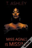 Miss Agnes Is Missing