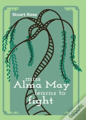 Miss Alma May Learns To Fight