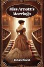 Miss Arnott'S Marriage (Edition2024) - Preview
