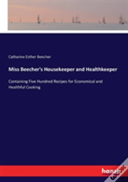 Capa do artigo Miss Beecher'S Housekeeper And Healthkeeper