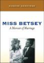 Miss Betsey - Preview