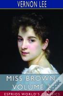 Miss Brown, Volume 2 (Esprios Classics)