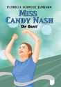 Miss Candy Nash: The Quest - Preview