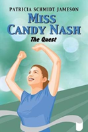 Miss Candy Nash: The Quest - Preview