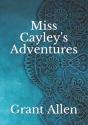 Miss Cayley'S Adventures - Preview