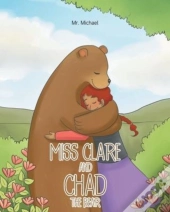 Miss Clare And Chad The Bear