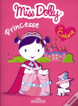 Capa do artigo Miss Dolly Princesse ; Je Colorie ; Princesse