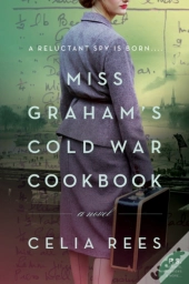 Miss Graham'S Cold War Cookbook