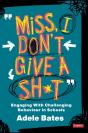 "Miss, I Donâ€™T Give A Sh*T" - Preview