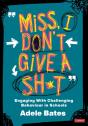 "Miss, I Donâ€™T Give A Sh*T" - Preview
