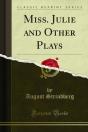 Miss. Julie And Other Plays - Preview