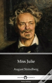 Capa do artigo Miss Julie By August Strindberg - Delphi Classics