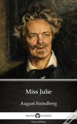 Capa do artigo Miss Julie By August Strindberg - Delphi Classics