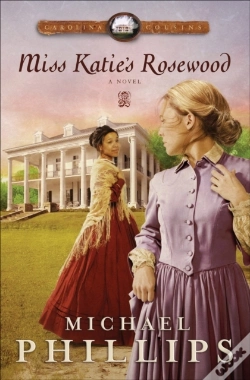 Capa do artigo Miss Katie'S Rosewood (Carolina Cousins Book #4)