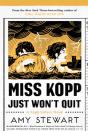 Miss Kopp Just Won'T Quit - Preview