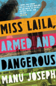 Miss Laila, Armed And Dangerous
