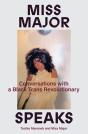 Miss Major Speaks - Preview
