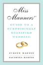 Miss Manners' Guide To A Surprisingly Dignified Wedding - Preview
