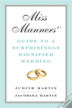 Capa do artigo Miss Manners' Guide To A Surprisingly Dignified Wedding